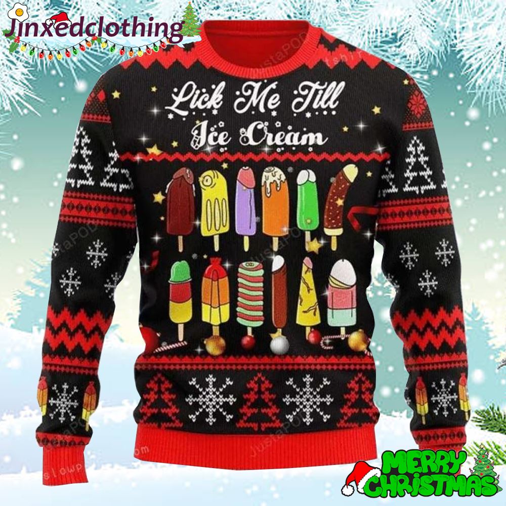 Merry Christmas Lick Me Till Ice Cream Christmas Ugly Sweater Party For Unisex 